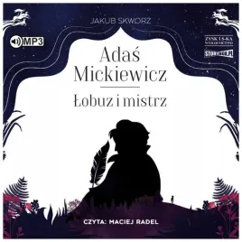 adas-mickiewicz-lobuz-i-mistrz-j-skworz-audiobook