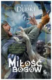 milosc-bogow-rafal-debski