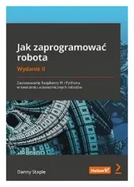 jak-zaprogramowac-robota-wydanie-2-danny-staple