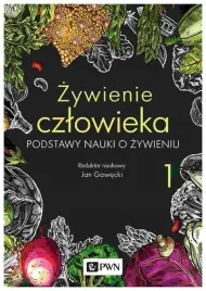 zywienie-czlowieka-podstawy-nauki-o-zywieniu-t-1
