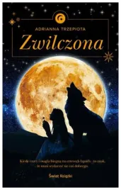zwilczona-adrianna-trzepiota