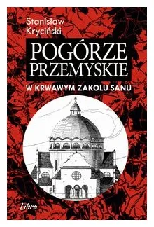 pogorze-przemyskie-stanislaw-krycinski