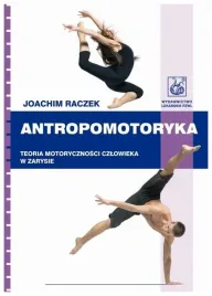 antropomotoryka-teoria-motorycznosci-j-raczek
