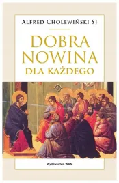 dobra-nowina-dla-kazdego-alfred-cholewinski