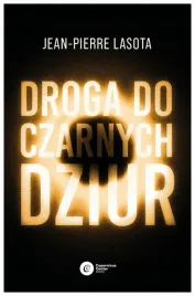 droga-do-czarnych-dziur-j-p-lasota