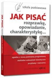 jak-pisac-rozprawke-opowiadanie-charakterystyke