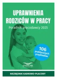 uprawnienia-rodzicow-w-pracy-2025
