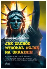 jak-zachod-wywolal-wojne-na-ukrainie-b-abelow