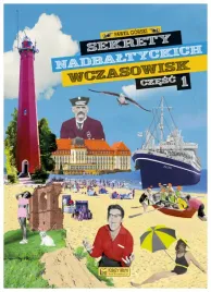 sekrety-nadbaltyckich-wczasowisk-czesc-1