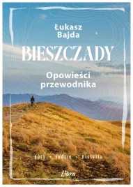 bieszczady-opowiesci-przewodnika-lukasz-bajda