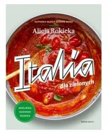 italia-dla-zielonych-roslinna-kuchnia-wloska