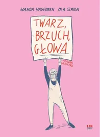 twarz-brzuch-glowa-wanda-hagedorn-ola-szmida
