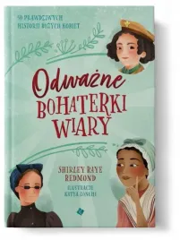 odwazne-bohaterki-wiary-shirley-raye-redmond