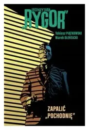 zapalic-pochodnie-rygor-tom-2-piatkowski