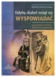 huenermann-gdyby-diabel-mogl-sie-wyspowiadac