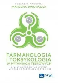 farmakologia-i-toksykologia-w-pytaniach-testowych-marzena-dworacka