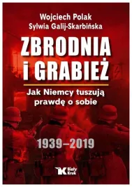 zbrodnia-i-grabiez-jak-niemcy-tuszuja-prawde