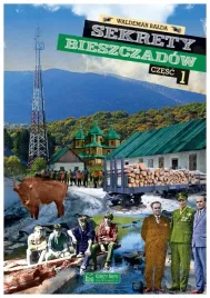 sekrety-bieszczadow-sekrety-waldemar-balda
