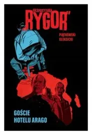 ekspozytura-rygor-goscie-hotelu-arago