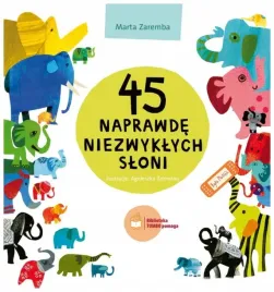 45-naprawde-niezwyklych-sloni-marta-zaremba