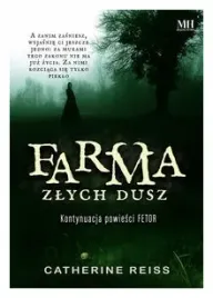 farma-zlych-dusz-catherine-reiss