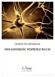 swiadomosc-poprzez-ruch-moshe-feldenkrais