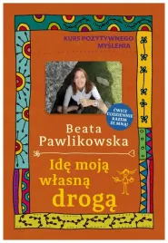 ide-moja-wlasna-droga-beata-pawlikowska