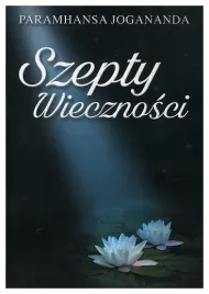 szepty-wiecznosci-paramhansa-joganada