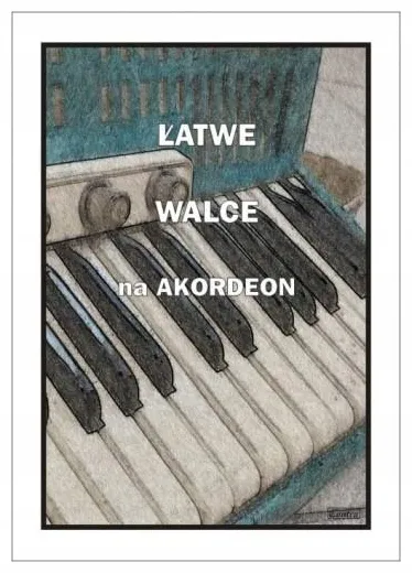 latwe-walce-na-akordeon