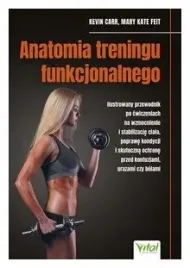 anatomia-treningu-funkcjonalnego-kevin-carr