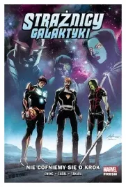 nie-cofniemy-sie-o-krok-straznicy-galaktyki-tom-2