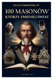 100-masonow-ktorzy-zmienili-swiat-klaus-dabrowski
