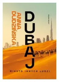 dubaj-miasto-innych-ludzi-dudzinska-anna
