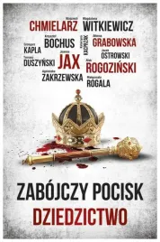 dziedzictwo-zabojczy-pocisk