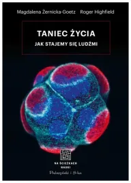 taniec-zycia-jak-stajemy-sie-ludzmi-m-zernicka