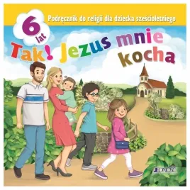 tak-jezus-mnie-kocha-6-lat-podrecznik-jednosc