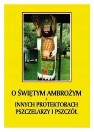 o-sw-ambrozym-i-innych-protektorach-pszczelarzy-jerzy-gnerowicz