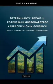 determinanty-rozwoju-potencjalu-gospodarczego-karpackich-gmin-gorskich