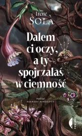 dalem-ci-oczy-a-ty-spojrzalas-w-ciemnosc