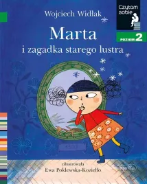 czytam-sobie-poziom-2-marta-i-zagadka-starego-lustra