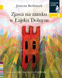 czytam-sobie-poziom-1-zjawa-na-zamku-w-lajsku-dolnym