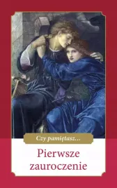 czy-pamietasz-pierwsze-zauroczenie