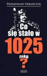 co-sie-stalo-w-1025-roku