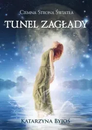 ciemna-strona-swiatla-tunel-zaglady