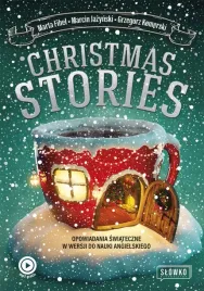 christmas-stories-opowiadania-swiateczne-w-wersji-do-nauki-angielskiego