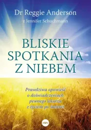 bliskie-spotkania-z-niebem-prawdziwa-opowiesc-o-doswiadczeniach-pewnego-le