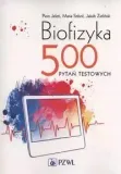 biofizyka-500-pytan-testowych