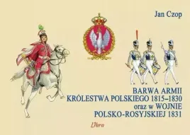 barwa-armii-krolestwa-polskiego-1815-1830-oraz-w-wojnie-polsko-rosyjskiej-1