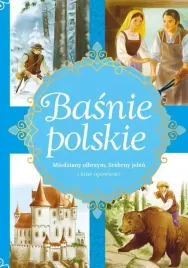 basnie-polskie-miedziany-olbrzym-srebrny-jelen-i-inne-opowiesci