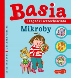 basia-i-zagadki-wszechswiata-mikroby